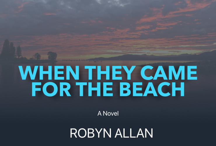 Book cover for Robyn Allan's When They Came for the Beach